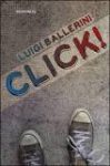 "Click" di Luigi Ballerini, per parlare di bullismo